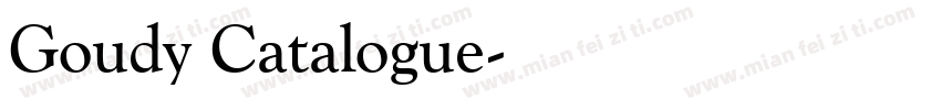 Goudy Catalogue字体转换